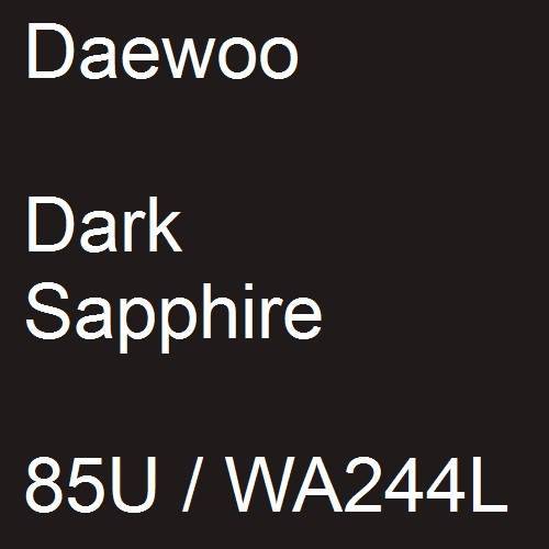 Daewoo, Dark Sapphire, 85U / WA244L.